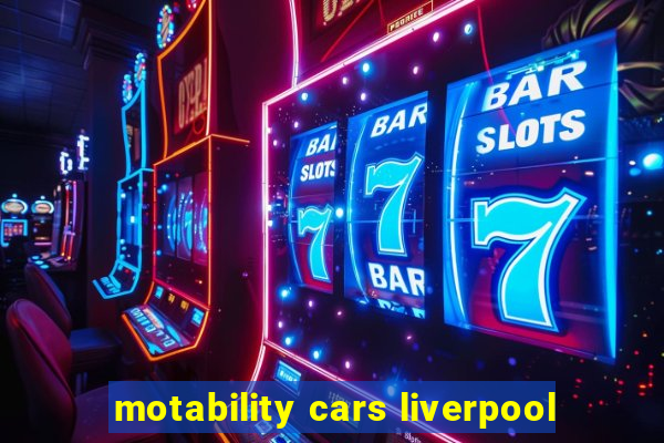 motability cars liverpool